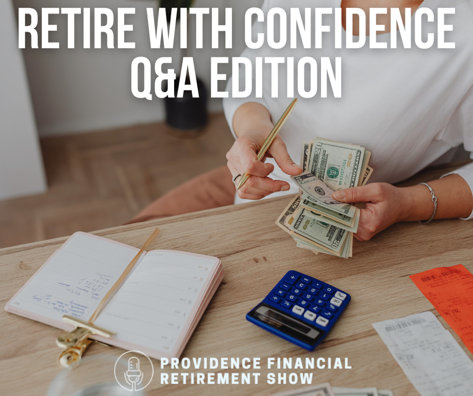 Retire with Confidence - Q&A Edition