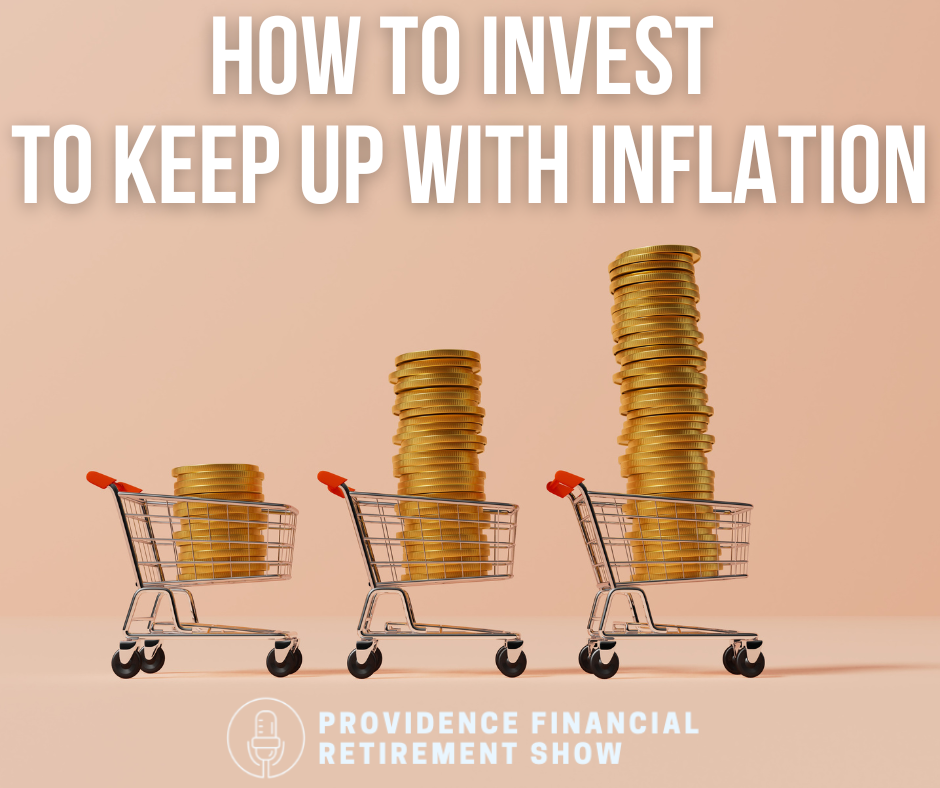 How to Invest to Keep Up with Inflation